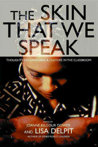 Cover of The Skin That We Speak