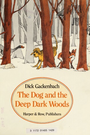 Cover of The Dog and the Deep Dark Woods