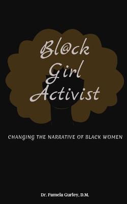 Book cover for Bl@ck Girl Activist