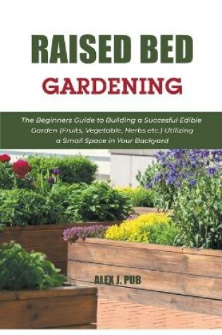 Cover of Raised Bed Gardening