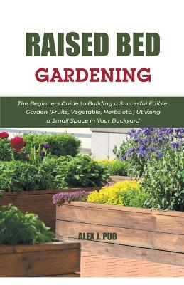 Cover of Raised Bed Gardening