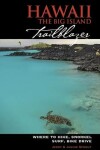 Book cover for Hawaii: The Big Island Trailblazer