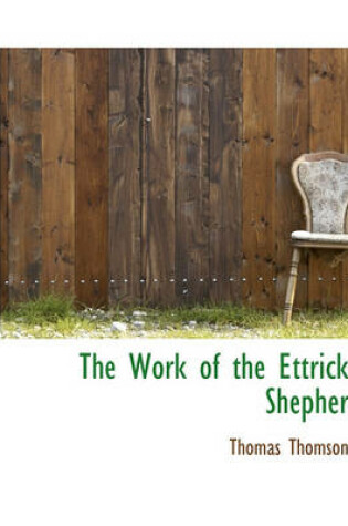 Cover of The Work of the Ettrick Shepher