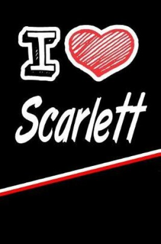 Cover of I Love Scarlett