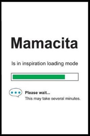 Cover of Mamacita is in Inspiration Loading Mode