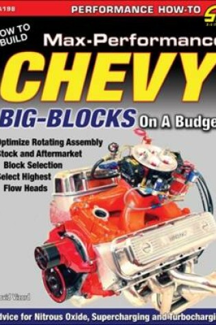 Cover of How to Build Max-performance Chevy Big Blocks on a Budget