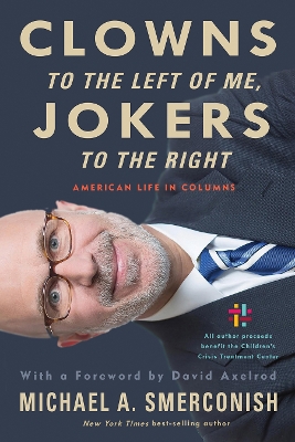 Book cover for Clowns to the Left of Me, Jokers to the Right