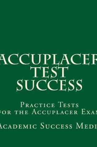 Cover of Accuplacer Test Success