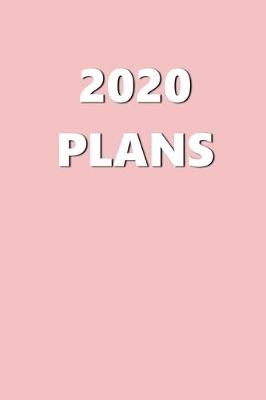 Book cover for 2020 Daily Planner 2020 Plans Baby Pink Color 384 Pages