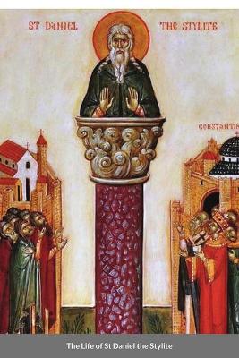 Book cover for The Life of St Daniel the Stylite