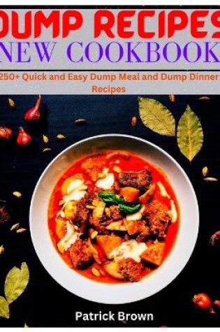 Cover of Dump Recipes New Cookbook