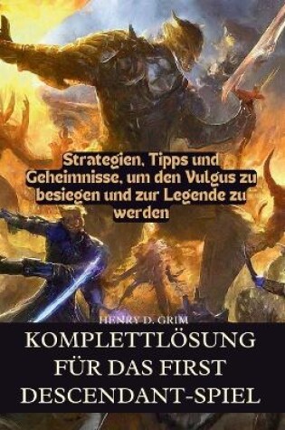 Cover of Komplettlösung für das First Descendant-Spiel