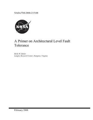 Book cover for A Primer on Architectural Level Fault Tolerance