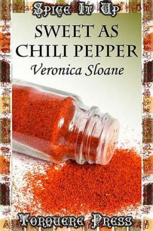 Cover of Sweet as Chili Pepper