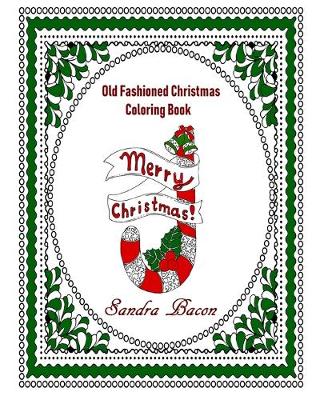 Book cover for Old Fashioned Christmas Coloring Book