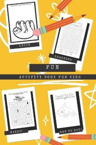 Cover of Fun Activity Book For Kids