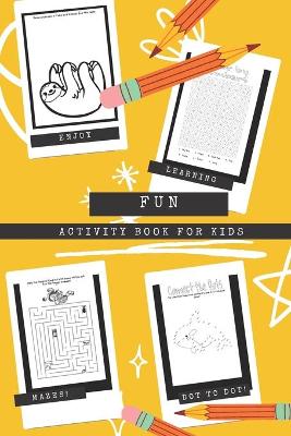 Book cover for Fun Activity Book For Kids