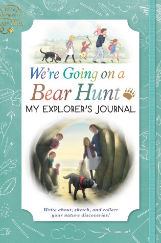 Cover of We're Going on a Bear Hunt: My Explorer's Journal