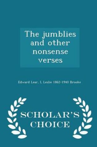 Cover of The Jumblies and Other Nonsense Verses - Scholar's Choice Edition