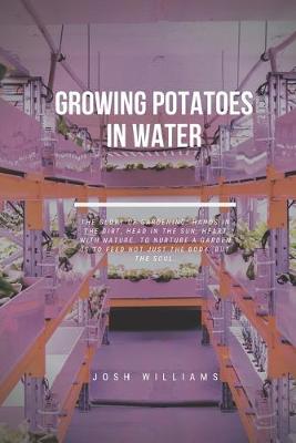 Book cover for Growing Potatoes In Water