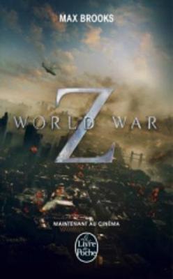 Book cover for World War Z. Une histoire orale de la guerre des zombies