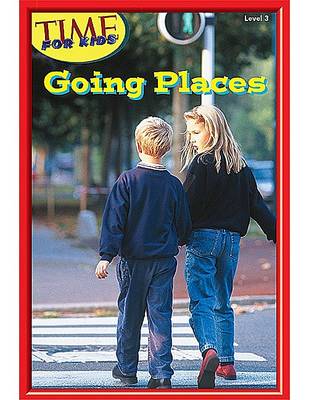 Cover of Going Places Level 3 (Early Readers from Time for Kids)