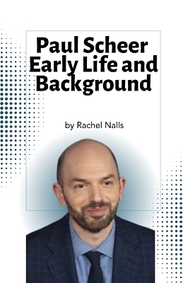 Book cover for Paul Scheer Early Life and Background