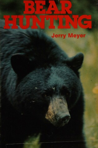 Cover of Bear Hunting