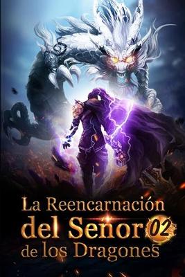 Cover of La Reencarnacion del Senor de los Dragones 2