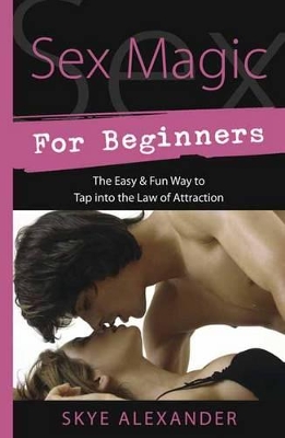 Book cover for Sex Magic for Beginners