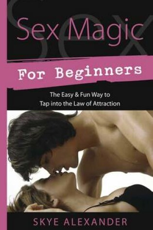 Cover of Sex Magic for Beginners