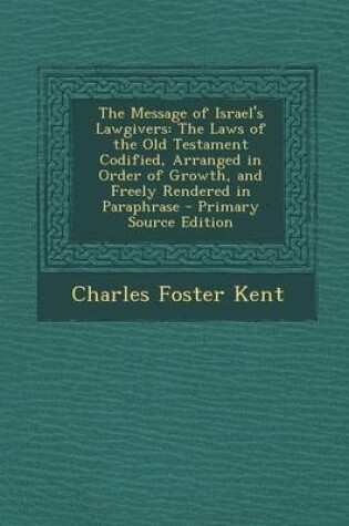 Cover of The Message of Israel's Lawgivers