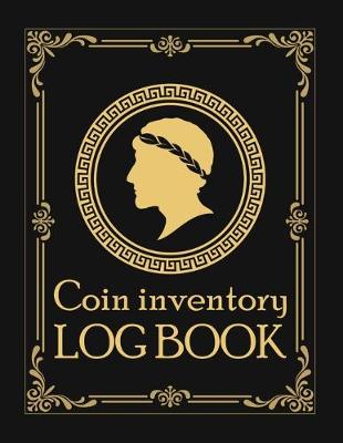 Book cover for Coin Inventory Log Book