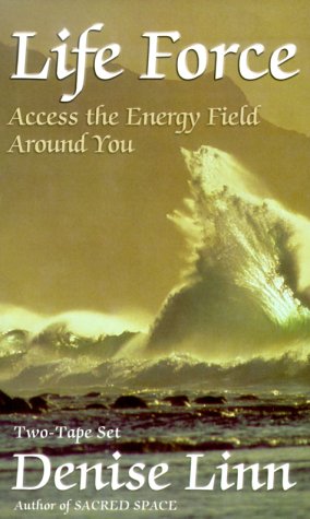 Book cover for Life Force: Access the Energy Field around You