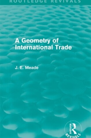 Cover of A Geometry of International Trade (Routledge Revivals)