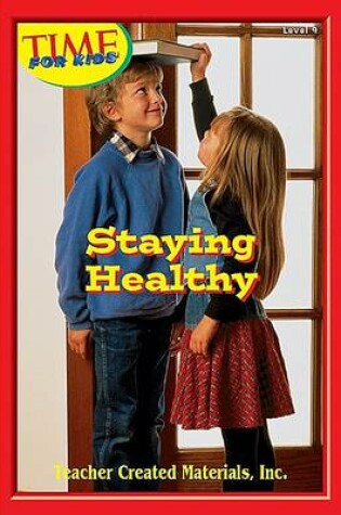 Cover of Staying Healthy Level 8 (Early Readers from Time for Kids)