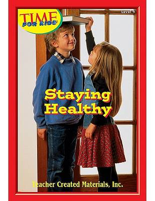 Cover of Staying Healthy Level 8 (Early Readers from Time for Kids)