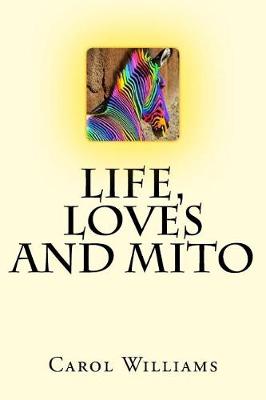 Book cover for Life, Loves and Mito