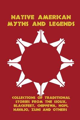 Book cover for Native American Myths and Legends