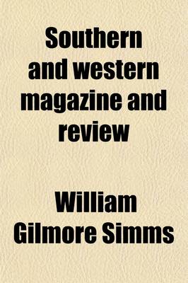 Book cover for Southern and Western Magazine and Review (Volume 1)