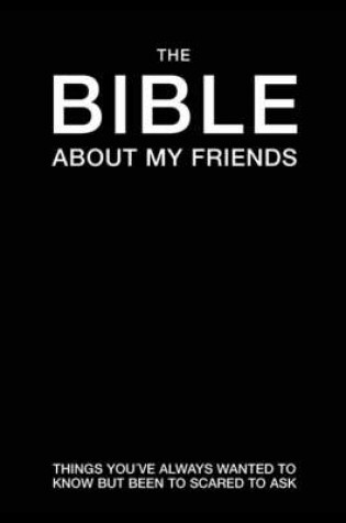 Cover of The BIBLE About My Friends