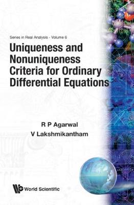 Cover of Uniqueness And Nonuniqueness Criteria For Ordinary Differential Equations