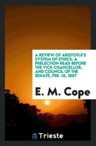 Cover of A Review of Aristotle's System of Ethics