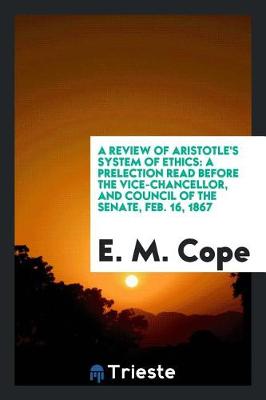 Book cover for A Review of Aristotle's System of Ethics