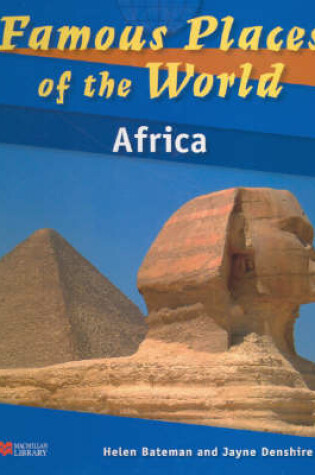 Cover of Famous Places of the World Africa Macmillan Library