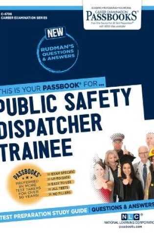 Cover of Public Safety Dispatcher Trainee (C-4706)