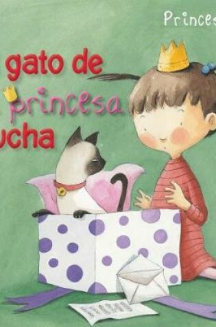 Cover of El Gato de la Princesa Sucha (Princess Sucha's Cat)