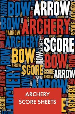 Book cover for Archery Score Sheets