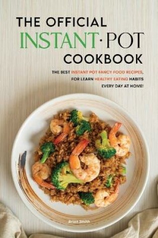 Cover of The Official Instant Pot Cookbook