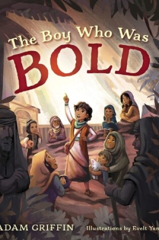 Cover of Boy Who Was Bold, The